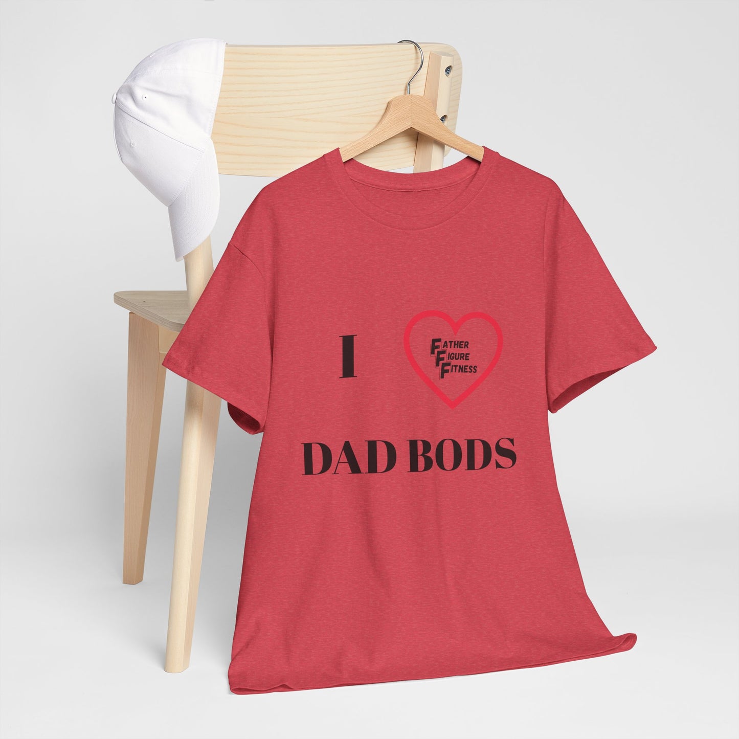 I LOVE Dad Bods T shirt