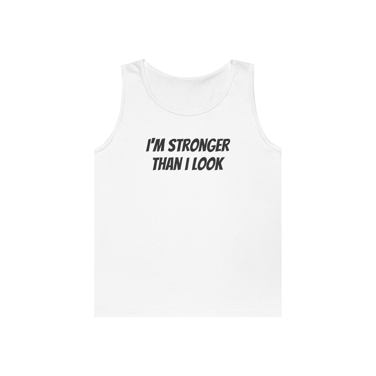 Fitness Tank Top - 'I'm Stronger Than I Look' Funny Workout Shirt