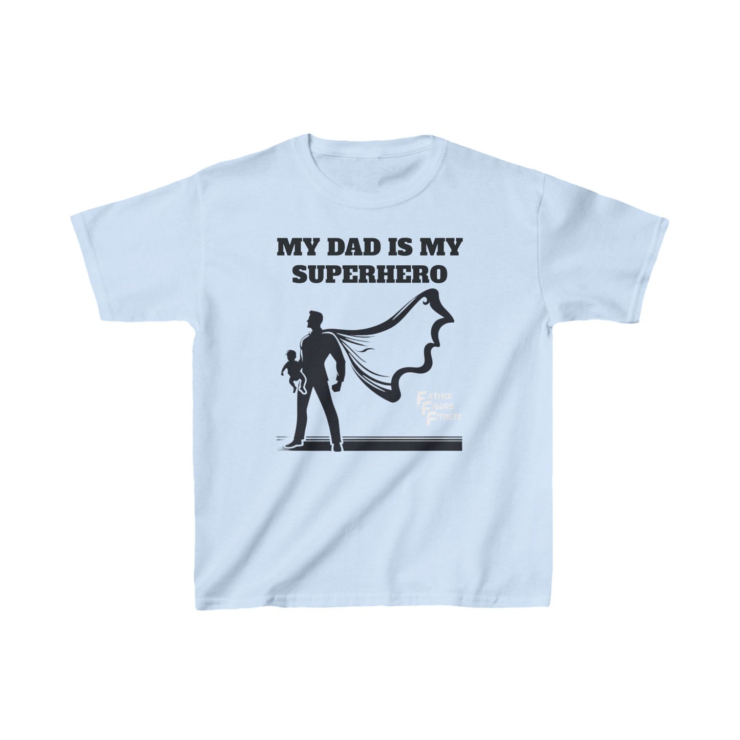 My Dad is a superhero - Kids Heavy Cotton™ Tee