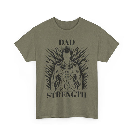 Dad Strength - Unisex Heavy Cotton Tee