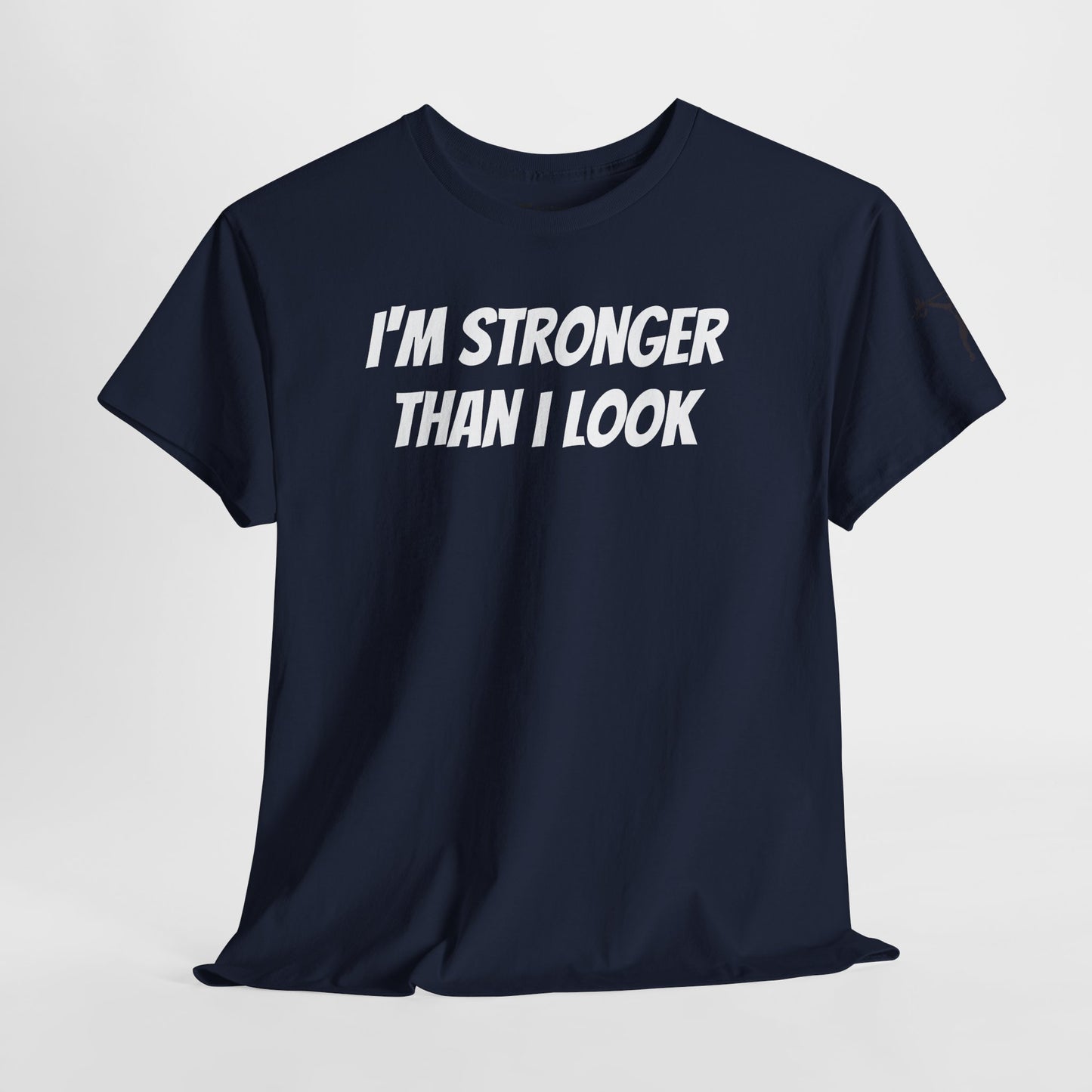 Fitness Tee - 'I'm Stronger Than I Look' Workout Shirt