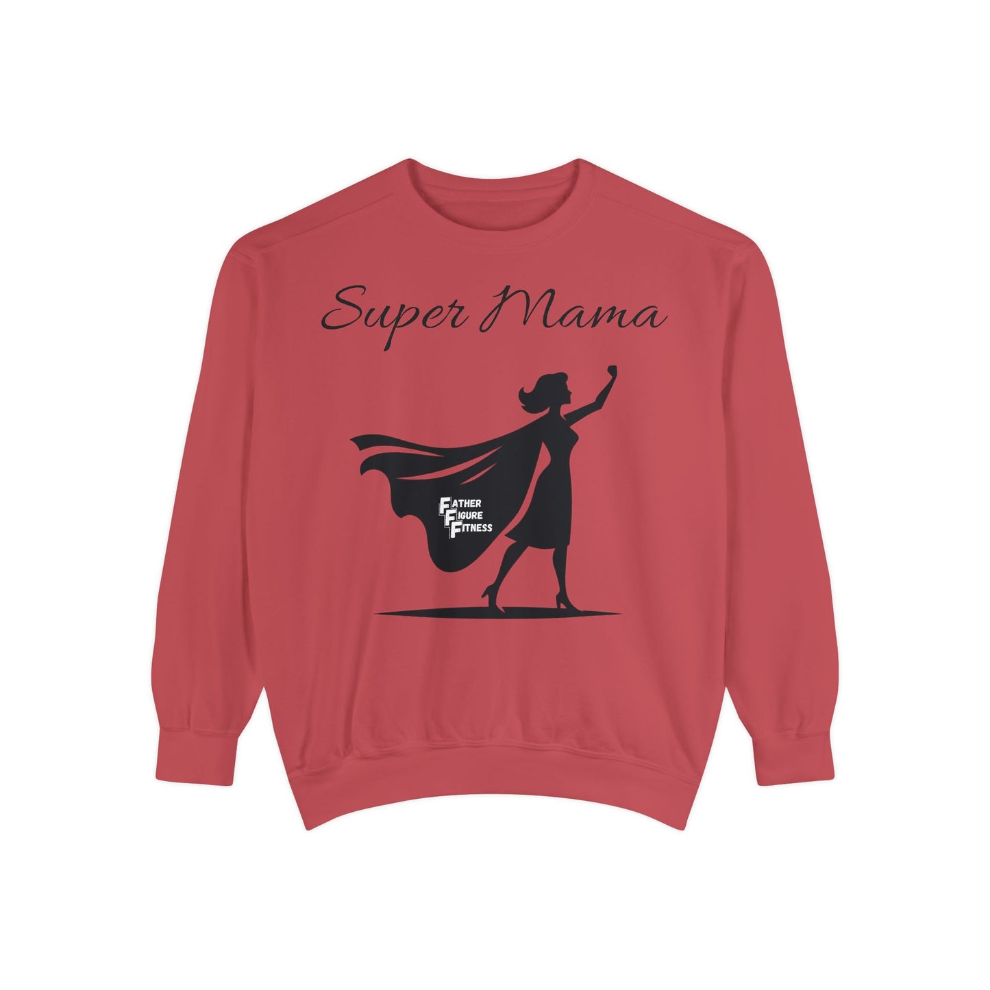 Super Mama - Unisex Garment-Dyed Sweatshirt