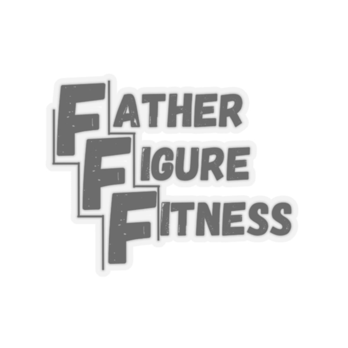 Father Figure Fitness Stickers